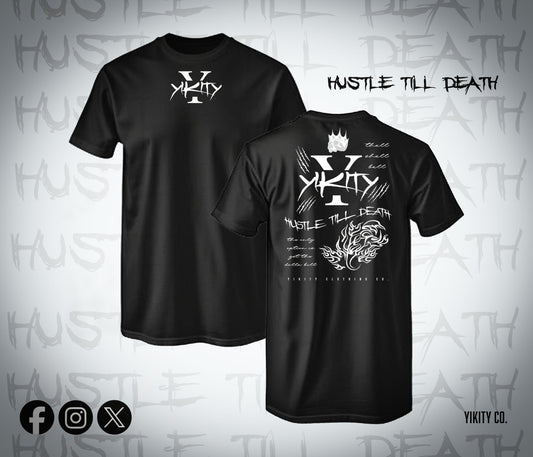 "Hustle Till Death" Tee